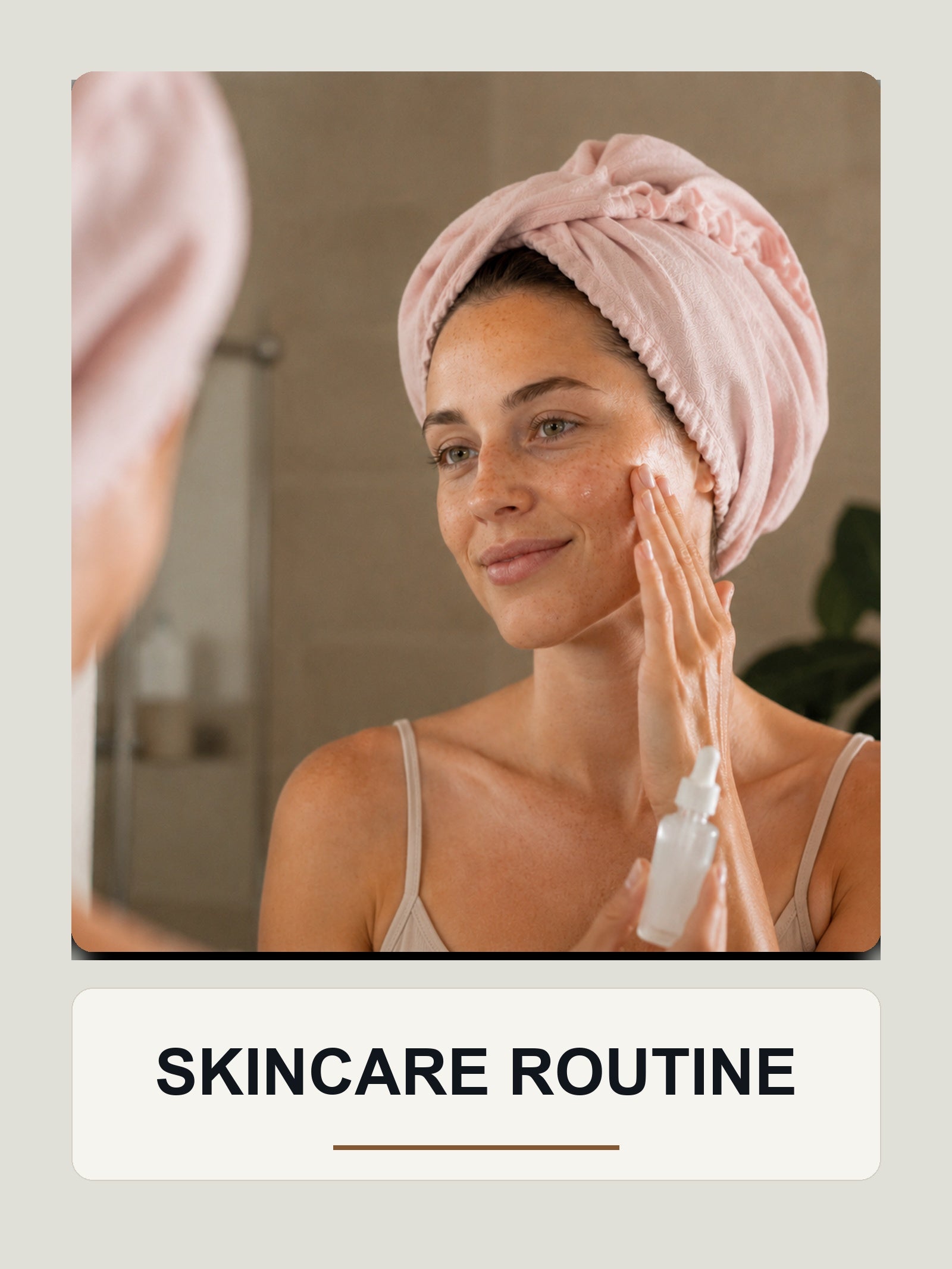 Skincare routine